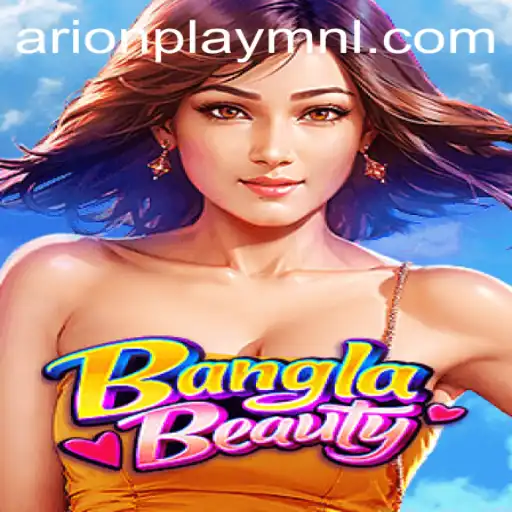 Discovering BanglaBeauty: A New Era in Gaming with ArionPlay